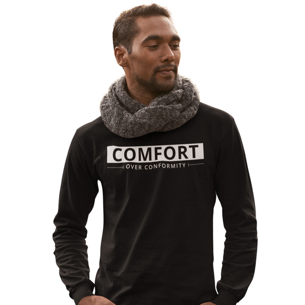 Comfort Over Conformity Unisex Long Sleeve Tee