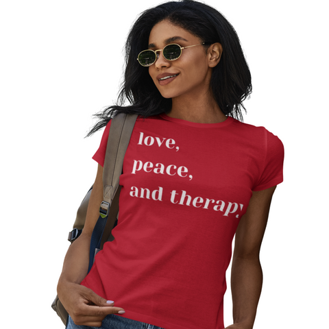 Love, Peace, and Therapy; Short-Sleeve Unisex T-Shirt