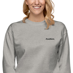 Resilient Period Embroidered Cursive Font Unisex Crewneck Sweatshirt