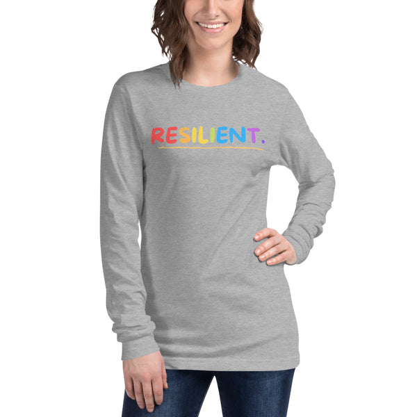 Resilient. Colorful Rainbow lettering Unisex Long Sleeve Tee