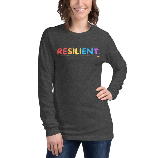 Resilient. Colorful Rainbow lettering Unisex Long Sleeve Tee