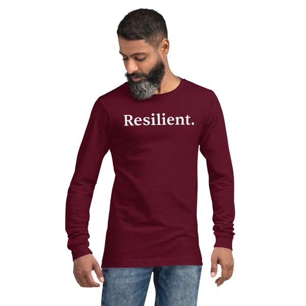 Resilient. Unisex Long Sleeve Tee