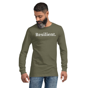 Resilient. Unisex Long Sleeve Tee