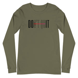 Don't Quit, Do It Unisex Long Sleeve Tee