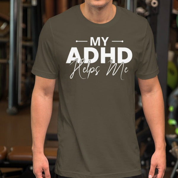 My ADHD Helps Me Short-Sleeve Unisex T-Shirt