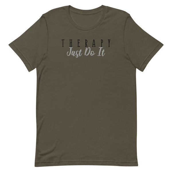 Therapy Just Do It, Short-Sleeve Unisex T-Shirt advocating for mental health