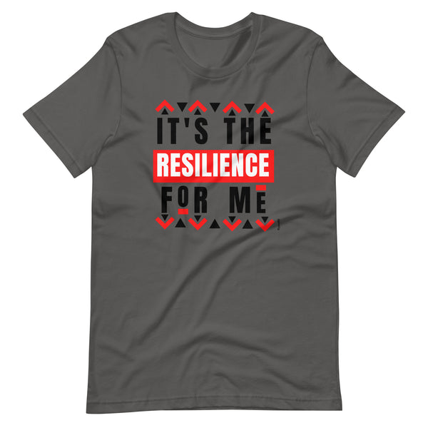 It's the Resilience for Me 90s Vibe Unisex t-shirt