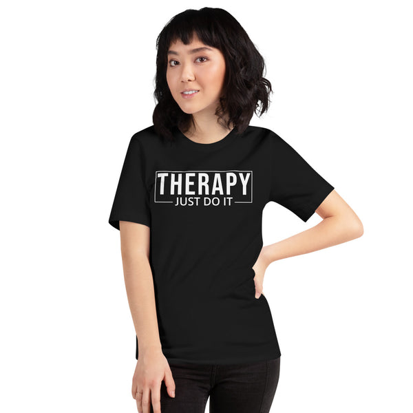 Therapy, Just Do It, Short-Sleeve Unisex T-Shirt