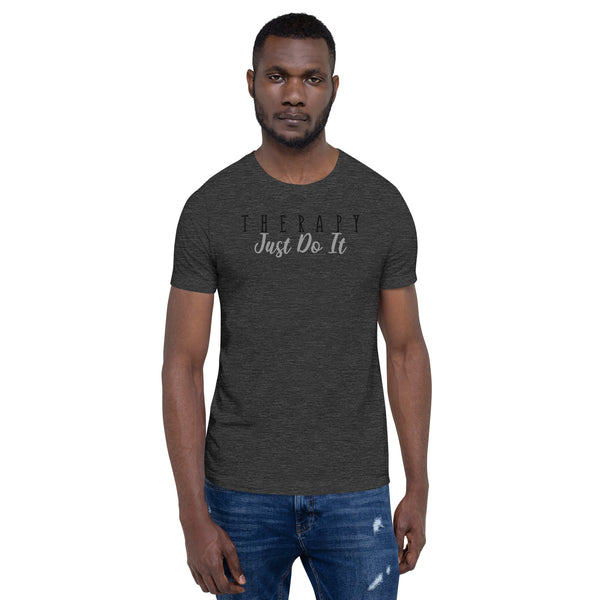 Therapy Just Do It, Short-Sleeve Unisex T-Shirt advocating for mental health