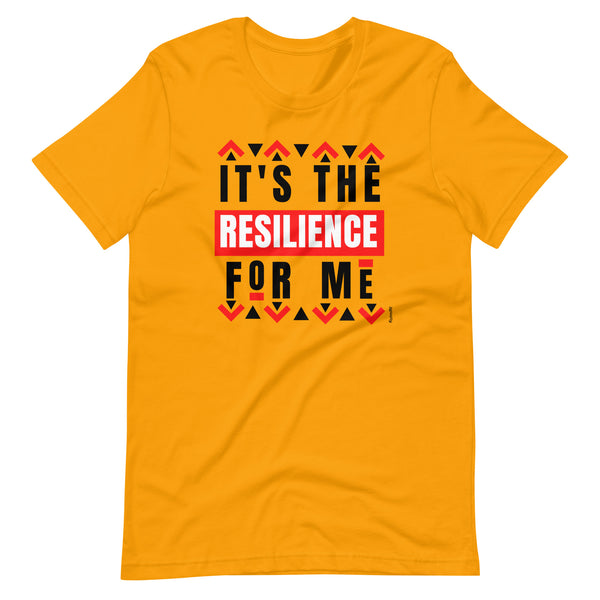 It's the Resilience for Me 90s Vibe Unisex t-shirt