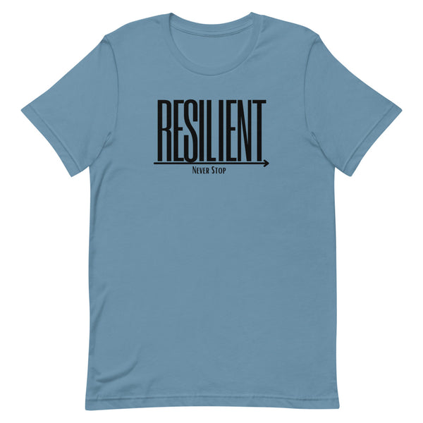 Resilient Never Stop Short-sleeve unisex t-shirt