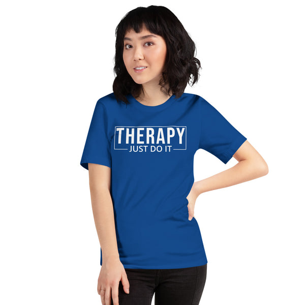 Therapy, Just Do It, Short-Sleeve Unisex T-Shirt