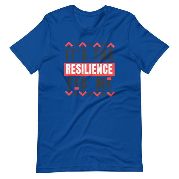 It's the Resilience for Me 90s Vibe Unisex t-shirt