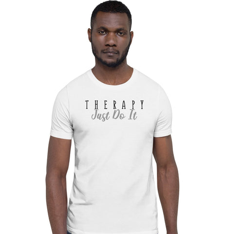 Therapy Just Do It, Short-Sleeve Unisex T-Shirt advocating for mental health