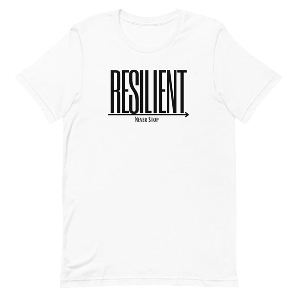 Resilient Never Stop Short-sleeve unisex t-shirt