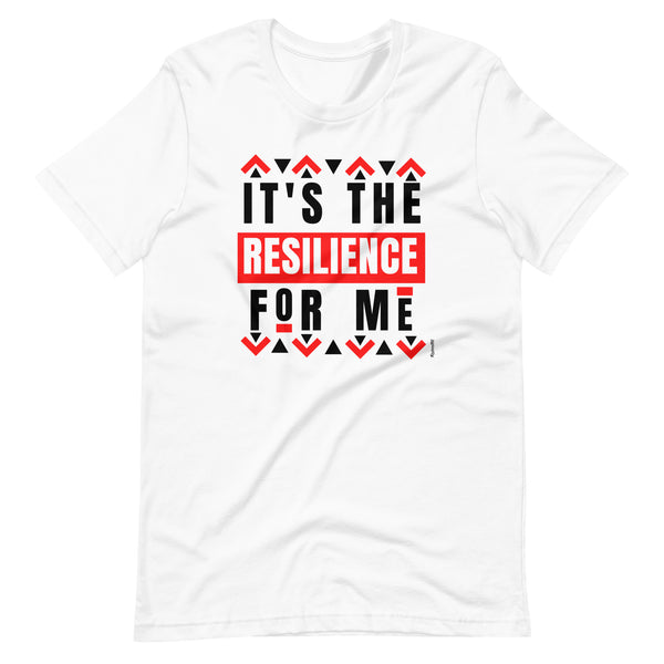 It's the Resilience for Me 90s Vibe Unisex t-shirt